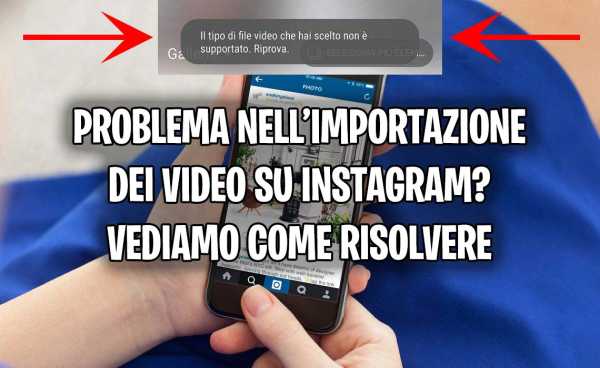 problema importazione video instagram