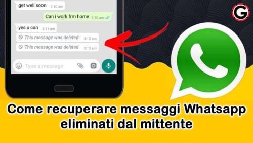 recuperare messaggi Whatsapp eliminati dal mittente